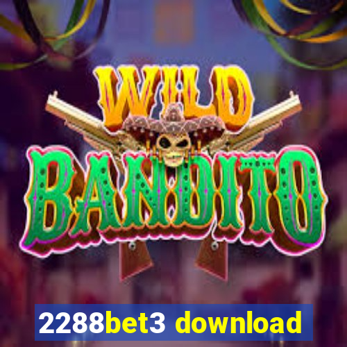 2288bet3 download